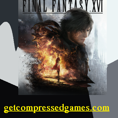 Final Fantasy XVI Highly Compressed