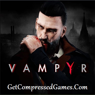 Vampyr Highly Compressed