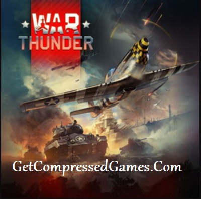 War Thunder Highly Compressed