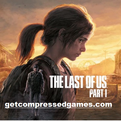 The Last of Us Highly Compressed