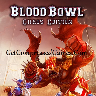 Blood Bowl Chaos Edition Highly Compressed