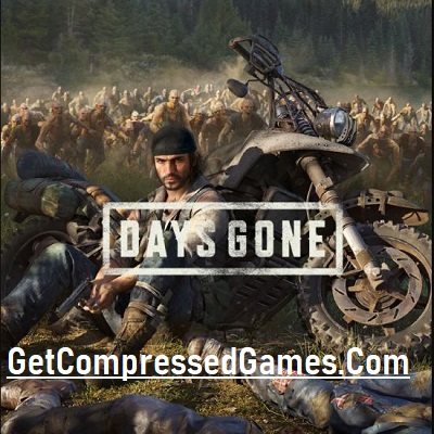 Days Gone Highly Compressed