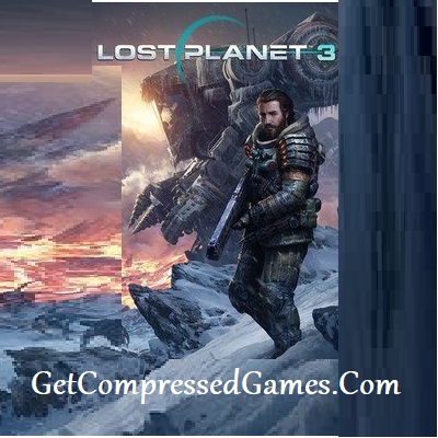 Lost Planet 3 Highly Compressed