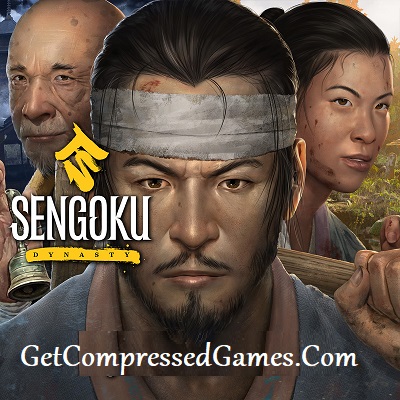 Sengoku Dynasty Highly Compressed