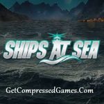 Ships At Sea Highly Compressed