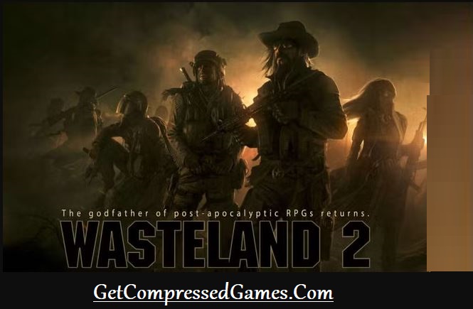 Wasteland 2 Ranger Edition Highly Compressed