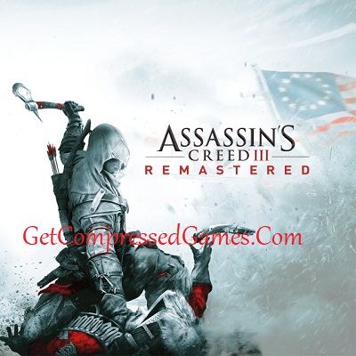 Assassin's Creed III Highly Compressed