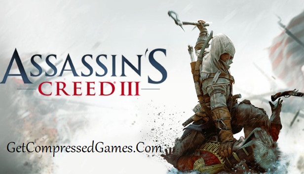 Assassin's Creed III Highly Compressed