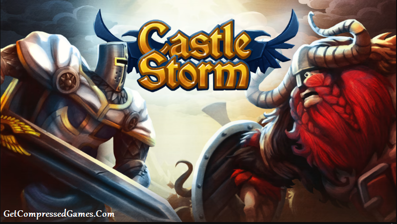 CastleStorm Highly Compressed