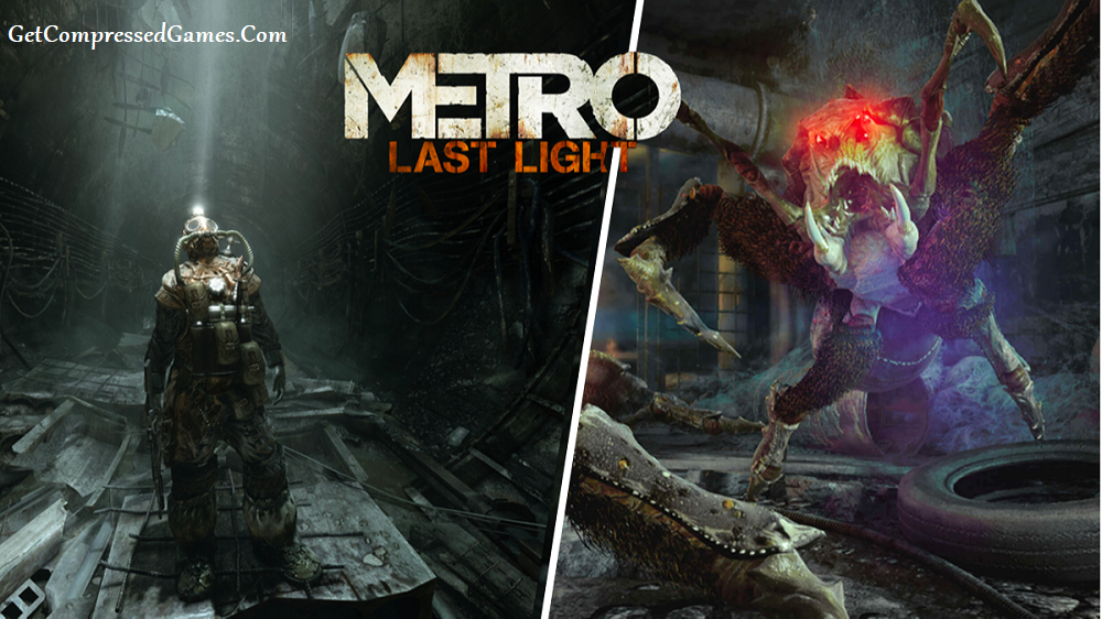 Metro Last Light Highly Compressed