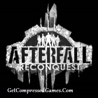 Afterfall Reconquest Highly Compressed