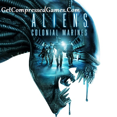 Aliens Colonial Marines Highly Compressed