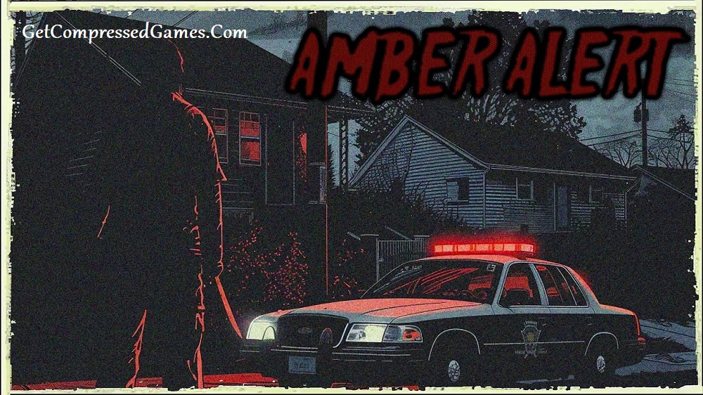 Amber Alert Highly Compressed