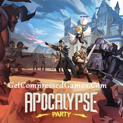 Apocalypse Party Highly Compressed