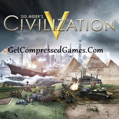 Sid Meier's Civilization V Highly Compressed