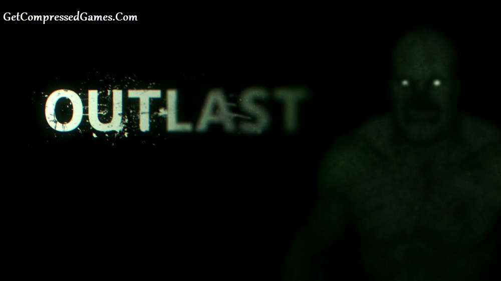 Outlast Highly Compressed