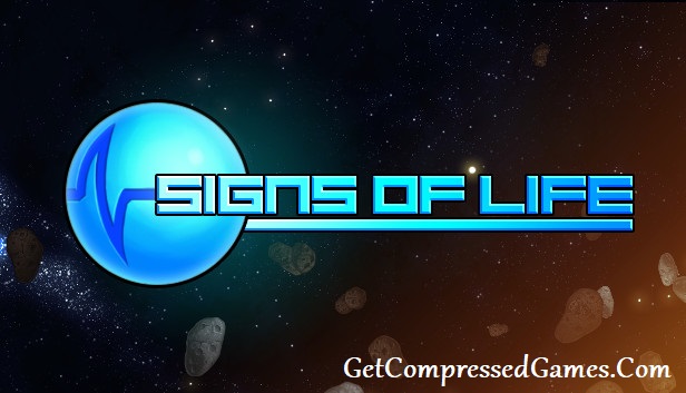 Signs of Life Highly Compressed