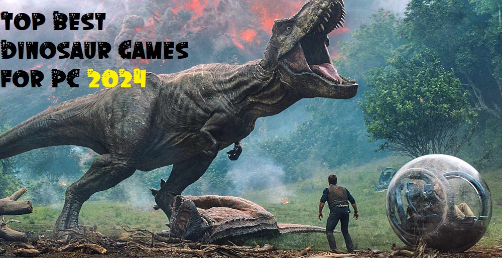 Top Best Dinosaur Games for PC 2024