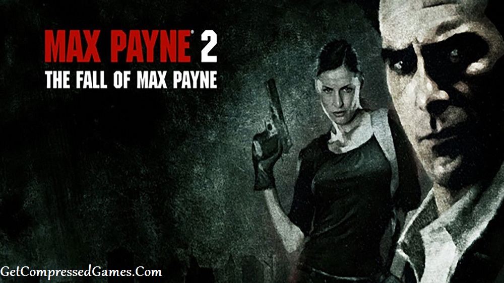 Max Payne 2 The Fall of Max Payne Highly Compressed