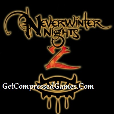 Neverwinter Nights 2 Highly Compressed