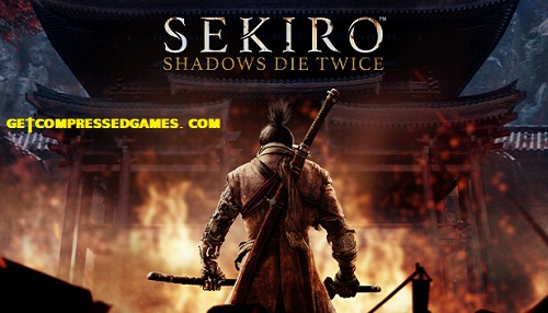 Sekiro: Shadows Die Twice Download for PC