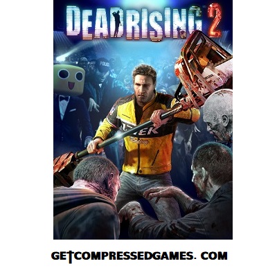 Dead Rising 2 Highly Compressed